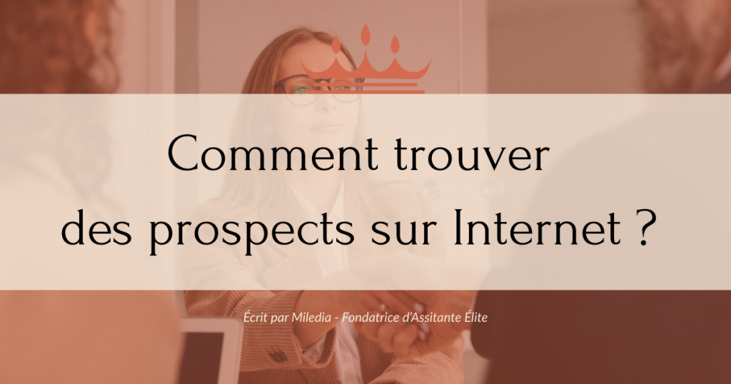 Comment trouver des prospects ? Pour trouver des clients potentiels, je te partage mes conseils et astuces juste ici ! Découvre mon article pour trouver des porspects